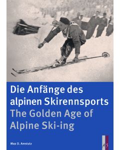 The Golden Age of Alpine Ski-ing