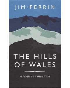 The Hills of Wales - Jim Perrin