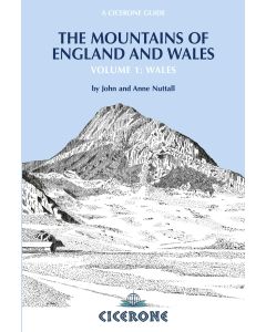 The Mountains of England and Wales Vol 1 Wales