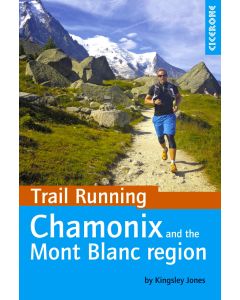 Trail Running - Chamonix and the Mont Blanc Region