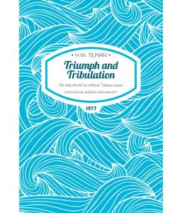 Triumph and Tribulation  HW Tilman