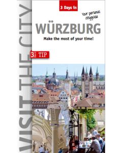 Visit The City  Wurzberg 3 Days In