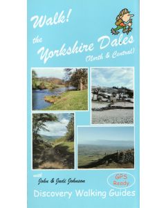 Walk! The Yorkshire Dales (North &amp; Central)