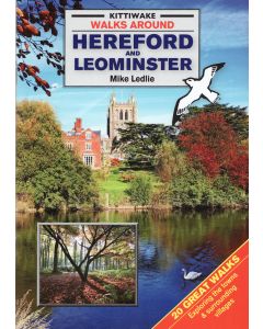 Walks Around Hereford and Leominster