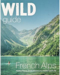 Wild Guide French Alps