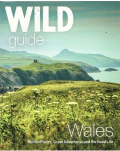 Wild Guide Wales and the Marches