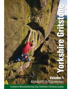 Yorkshire Gritstone Volume 1 - Almscliff to Slipstones