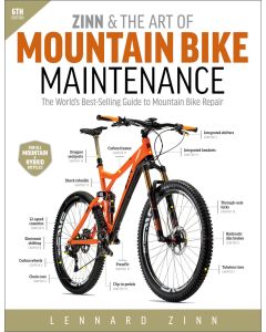 Zinn &amp; The Art of Mountain Bike Maintenance (6th ed)